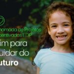 EDP amplia em 50% verba para projetos incentivados